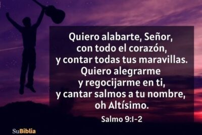9 salmos de agradecimiento al creador por sus maravillas