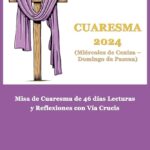 Cuaresma 2024: Vía Crucis en Imágenes y Reflexiones