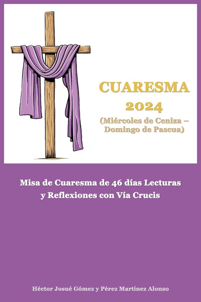 cuaresma 2024 via crucis en imagenes y reflexiones