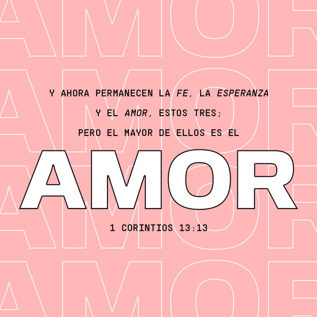 el amor todo lo puede 1 corintios 13 y mas versiculos biblicos