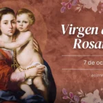Fiesta de la Virgen del Rosario - Celebración el 7 de Octubre