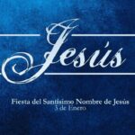 Fiesta del Santísimo Nombre de Jesús - Celebración y Gozo Hoy