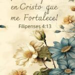 Filipenses 4:13 - Todo lo Puedo en Cristo que me Fortalece