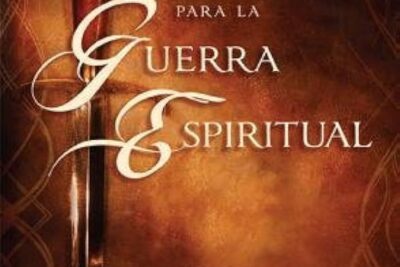 guerra espiritual 6 cosas que la biblia dice sobre ella