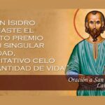 Hoy Celebramos a San Isidro Labrador, Patrono de Agricultores