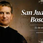 Hoy Celebramos a San Juan Bosco, Padre y Maestro de la Juventud