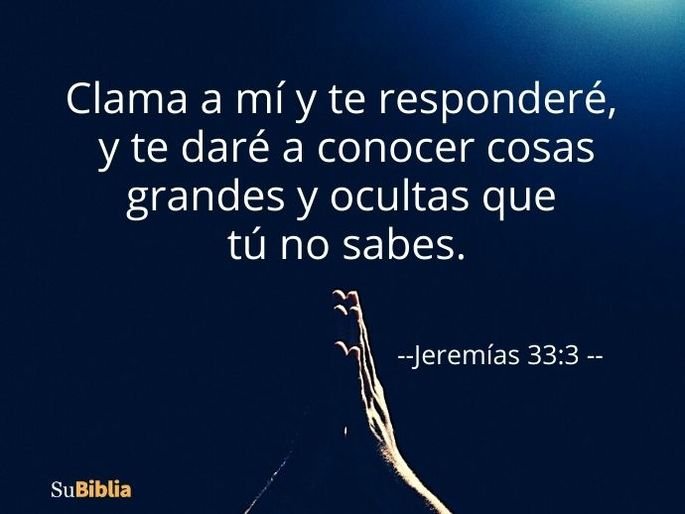 jeremias 333 clama a mi y te respondere significado y reflexion