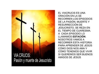 que es el via crucis aprende como se reza 1