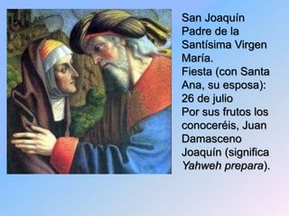 san joaquin y santa ana historia y significado