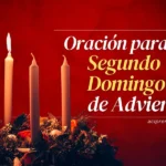 Segundo Domingo de Adviento 2023 - Significado y Celebración