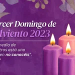 Tercer Domingo de Adviento 2023 - Celebramos el Domingo de Gaudete