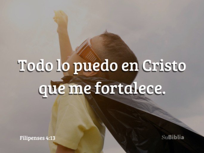 todo lo puedo en cristo que me fortalece explicacion completa