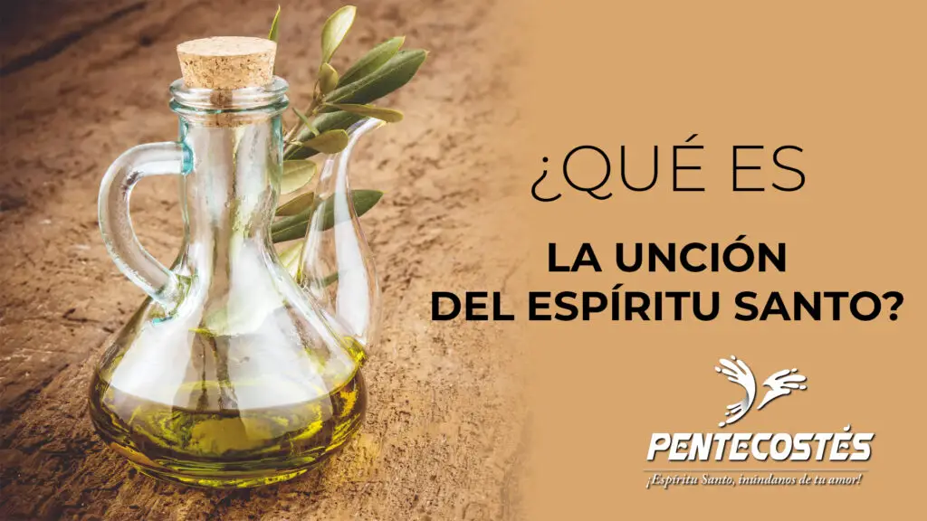 como saber si tengo la uncion del espiritu santo