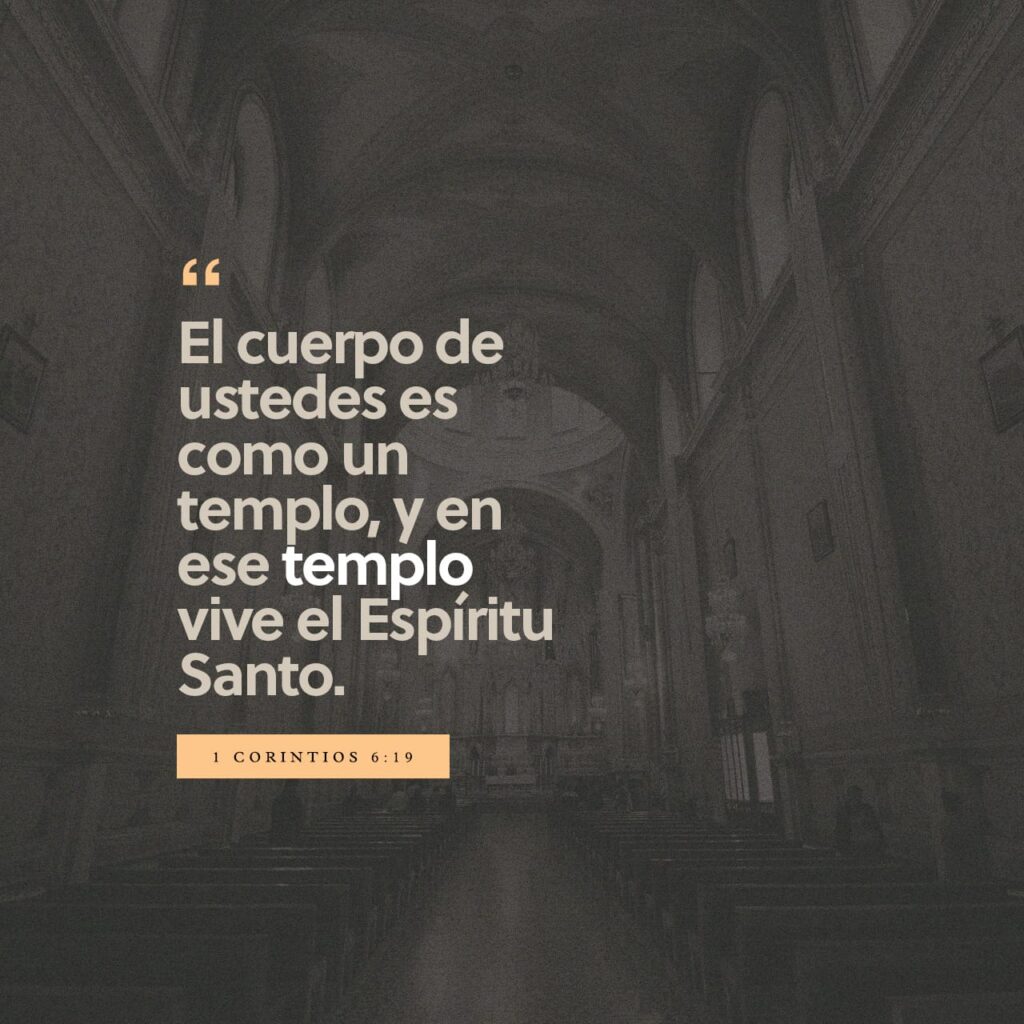 cuidar nuestro cuerpo como templo del espiritu santo