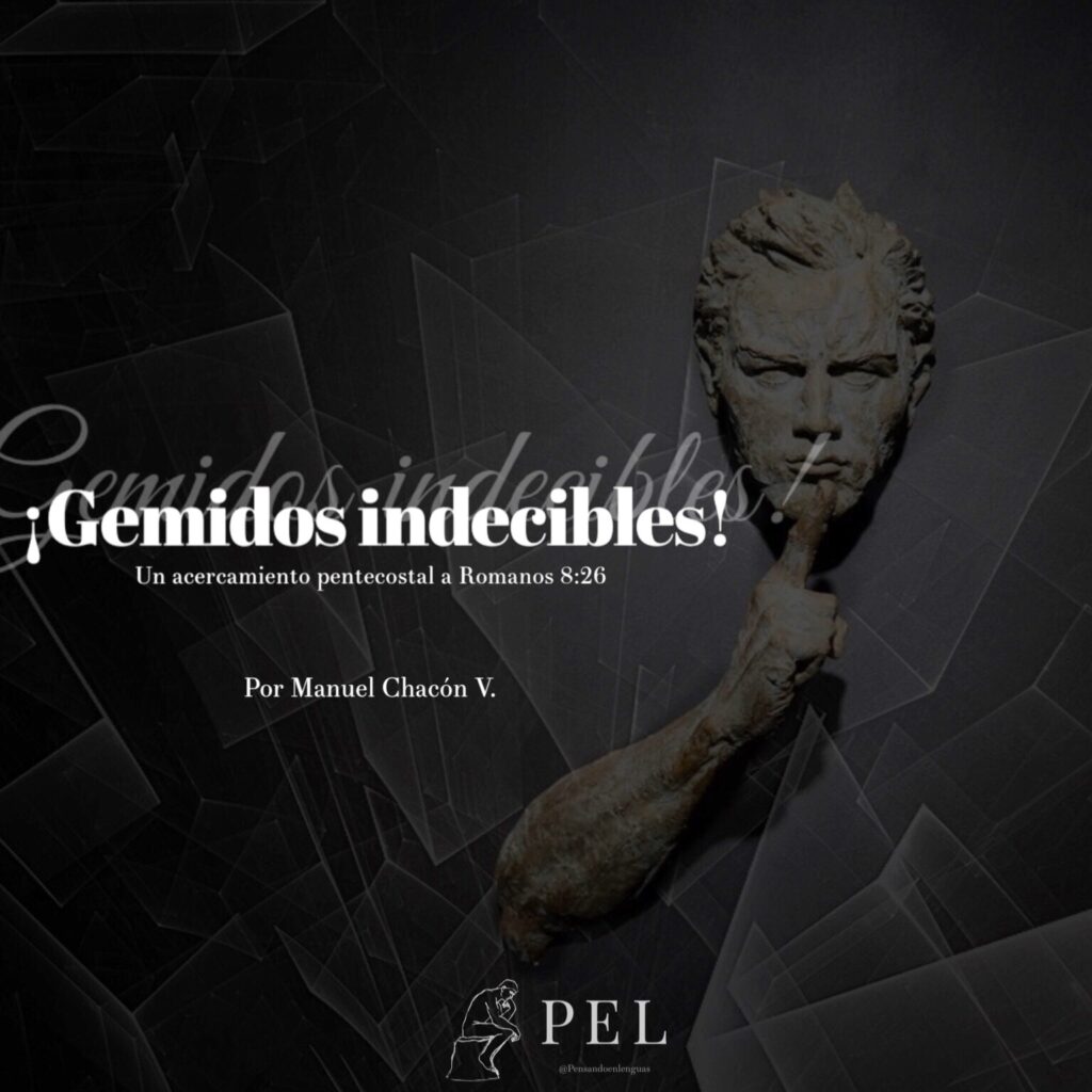 el significado profundo de los gemidos indecibles del espiritu santo