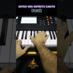 Guía Completa para Tocar Ven Espíritu Santo de Barak en Piano