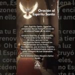 La profunda oración de Ven Espíritu Santo llena los corazones de tus fieles