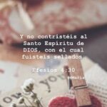 No Contristéis al Espíritu Santo con el Cual Fuisteis Sellados