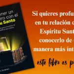 Quiero Más de Tu Espíritu Santo: Una Guía para Profundizar en la Vida Espiritual
