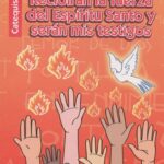 Recibirán la Fuerza del Espíritu Santo y Serán Mis Testigos