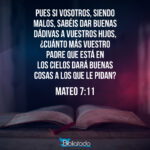 Dios da Buenos Regalos: Significado y Reflexión (Mateo 7:11)