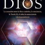 Dios y Física Cuántica: ¿Son Compatibles?