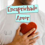 Encaprichamiento según la Biblia - ¿Qué Dice Realmente?