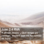 Jesús: ¿Aún no ha venido mi hora? - Juan 2:4