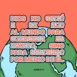 Juan 3:17 - Dios no Condena: Significado y Explicación