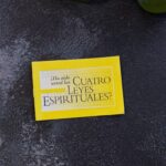 Las 4 Leyes Espirituales - Guía Completa