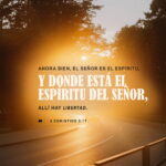 Libertad en el Espíritu del Señor (2 Corintios 3:17)