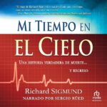 Libros 90 Minutos Cielo & 23 Infierno: ¿Son Bíblicos?