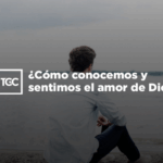 ¿Qué es el Amor de Cristo? - Entendiendo Su Significado Profundo