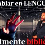 ¿Habló Jesús en Lenguas? - Respuesta Bíblica