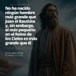 Juan Bautista: ¿El más grande? (Mateo 11:11)