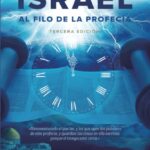 Papel de Israel en los Tiempos del Fin - Profecía