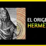 ¿Qué es el Hermetismo? Definición y Origen