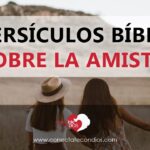 Descubre la Importancia de la Amistad: Versículos Bíblicos para Reflexionar