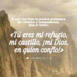 El Salmo 91: Protección y Confianza en Dios