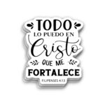 Filipenses 4:13: Todo lo Puedo en Cristo que me Fortalece